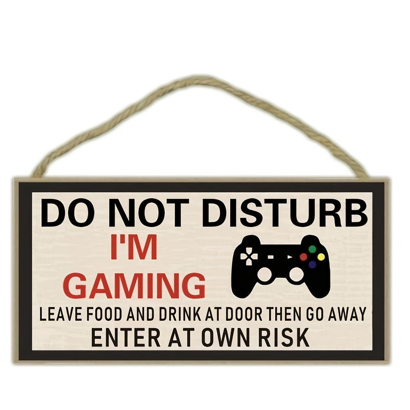 Do Not Disturb I'm Gaming" Wooden Sign