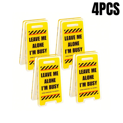 Acrylic Desk Sign "Leave Me Alone, I'm Busy"