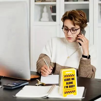 Acrylic Desk Sign "Leave Me Alone, I'm Busy"
