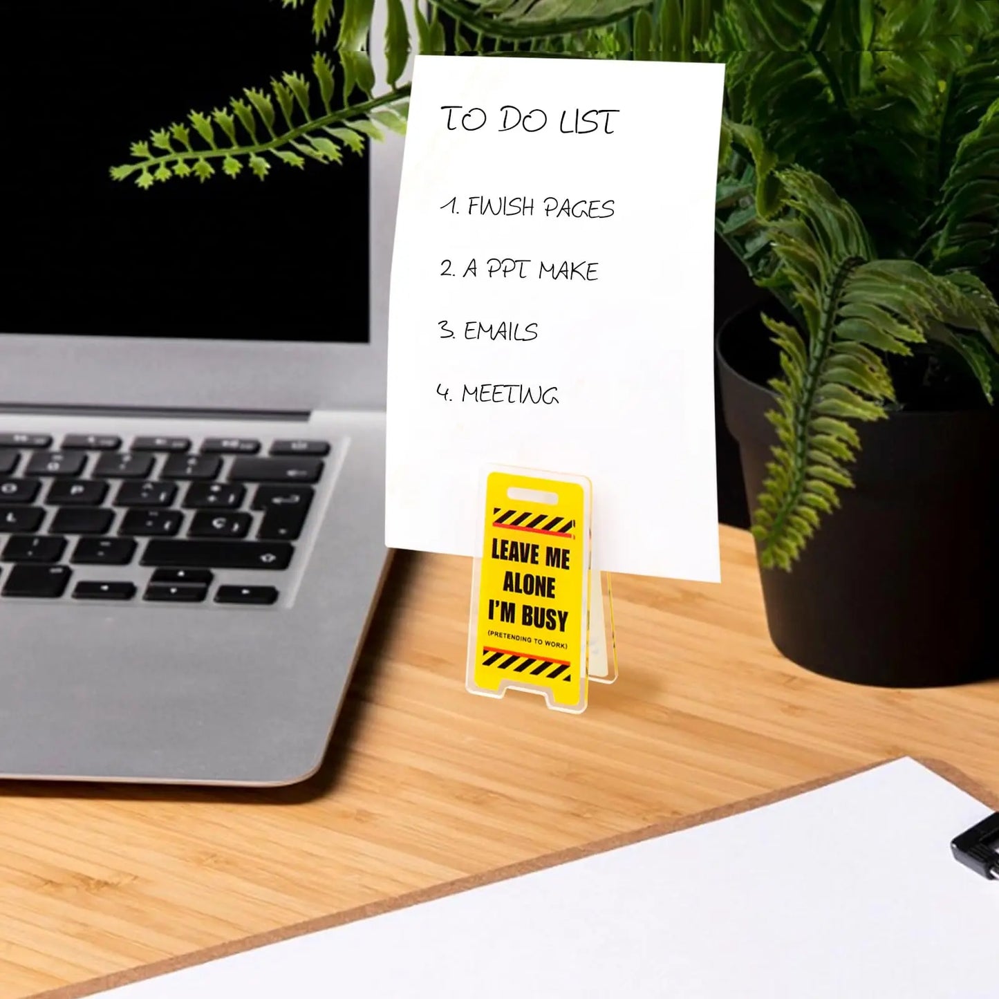 Acrylic Desk Sign "Leave Me Alone, I'm Busy"